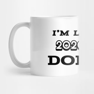 best selling  - I am so 2020% DONE! Mug